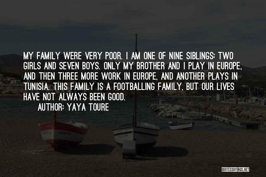 Nine Lives Quotes By Yaya Toure