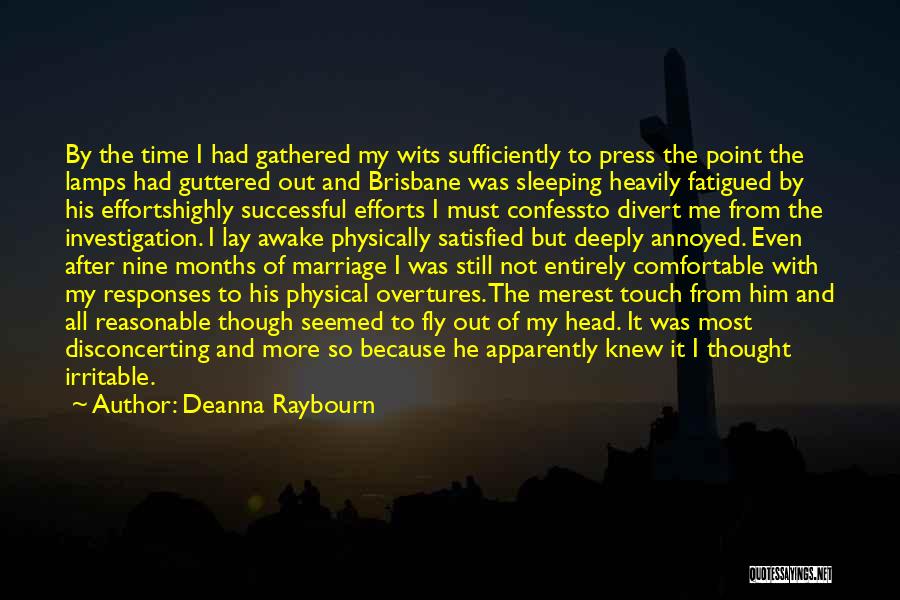 Nine Months Quotes By Deanna Raybourn