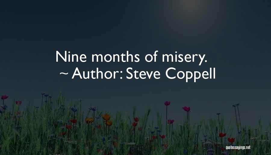 Nine Months Quotes By Steve Coppell