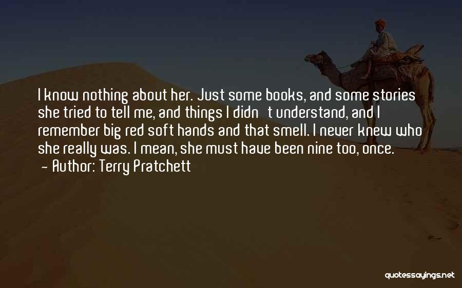 Nine Stories Quotes By Terry Pratchett