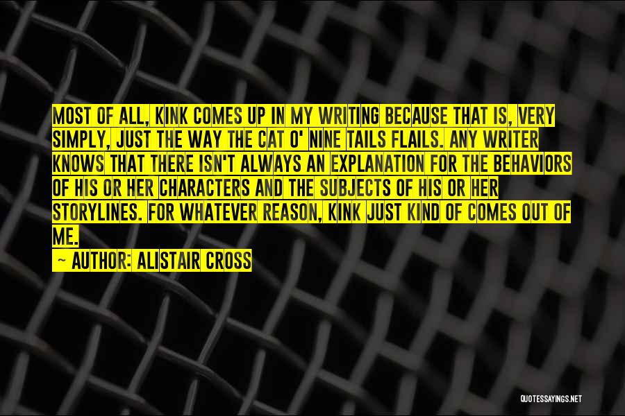 Nine Tails Quotes By Alistair Cross