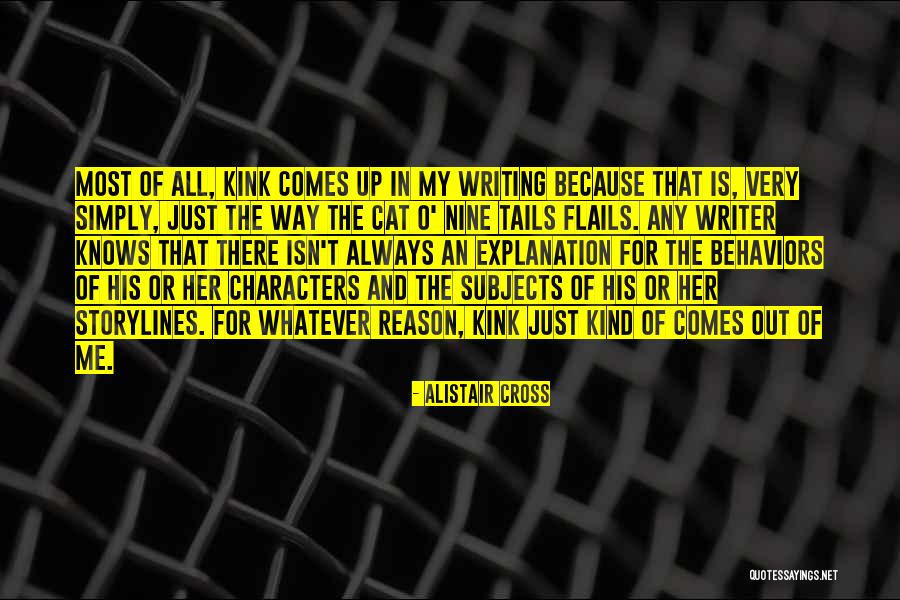 Nine Tails Quotes By Alistair Cross