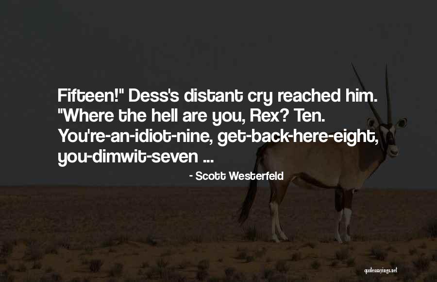 Nine Ten Quotes By Scott Westerfeld Nine Ten Quotes By Scott Westerfeld