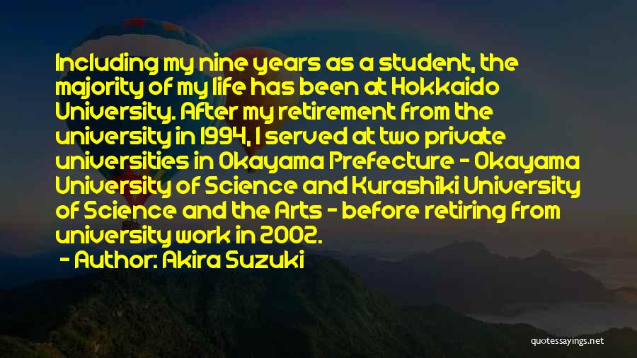 Nine Years Quotes By Akira Suzuki