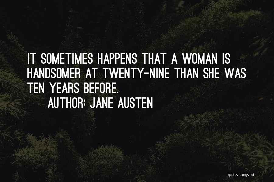 Nine Years Quotes By Jane Austen