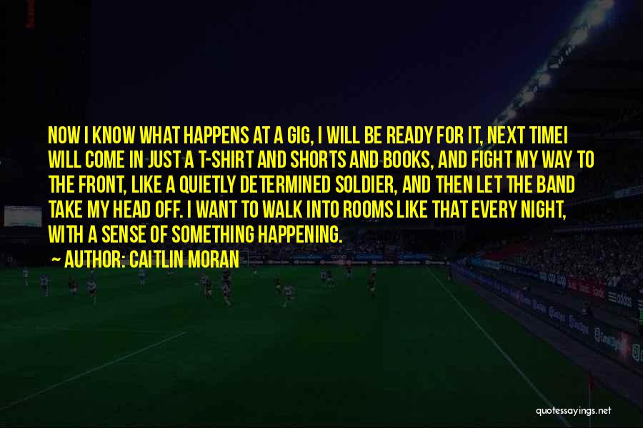 Niners Fan Quotes By Caitlin Moran