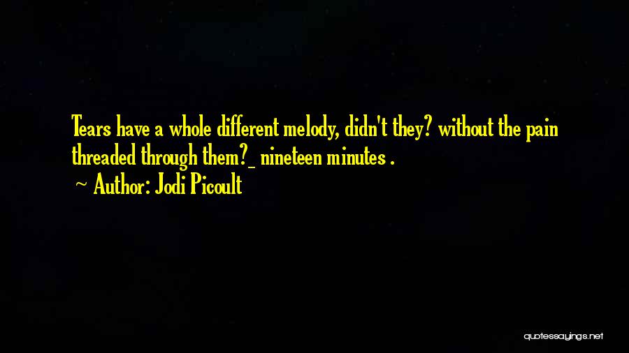 Nineteen Minutes Quotes By Jodi Picoult