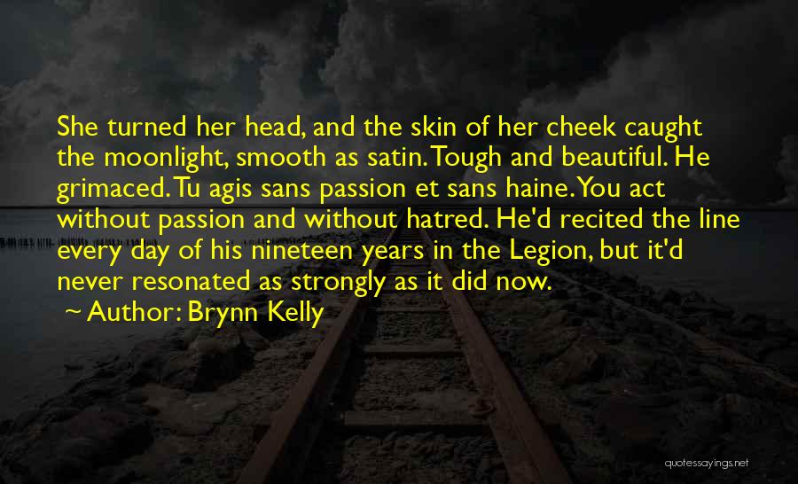 Nineteen Years Quotes By Brynn Kelly