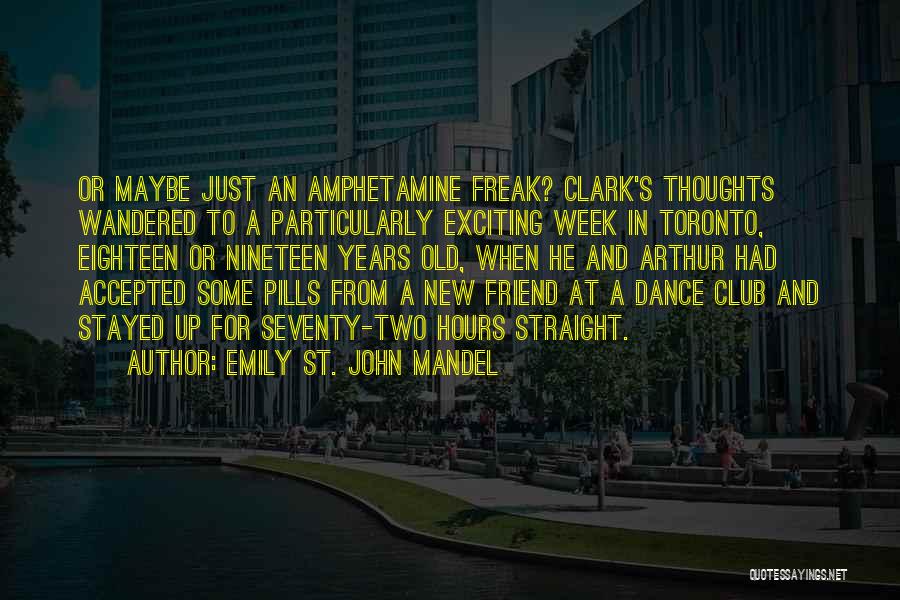 Nineteen Years Quotes By Emily St. John Mandel