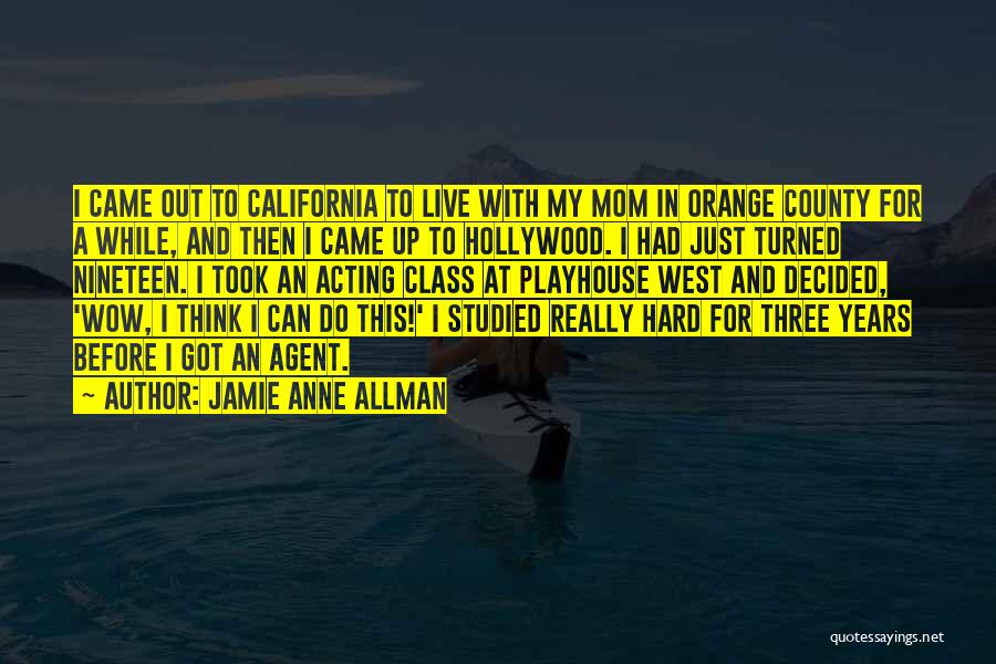 Nineteen Years Quotes By Jamie Anne Allman