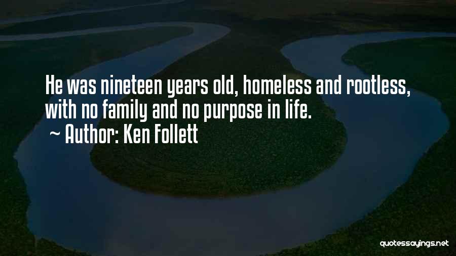 Nineteen Years Quotes By Ken Follett