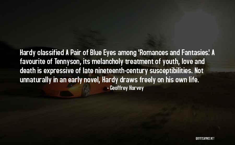 Nineteenth Century Love Quotes By Geoffrey Harvey