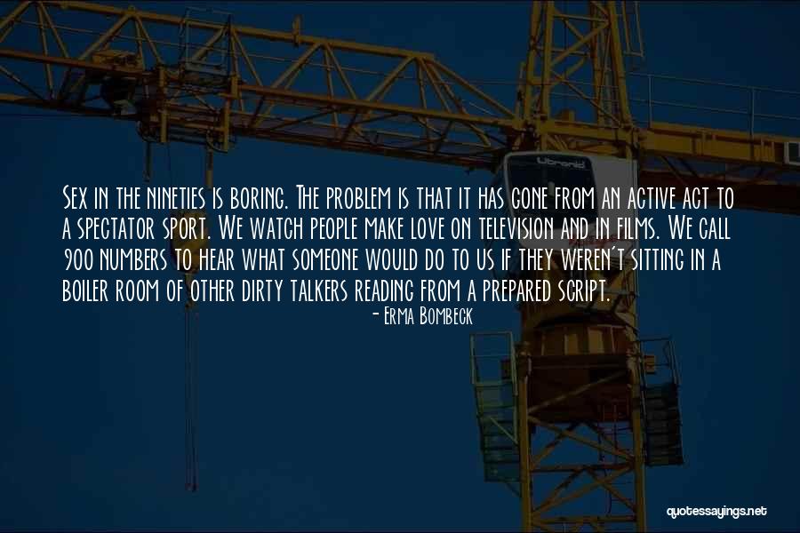 Nineties Quotes By Erma Bombeck