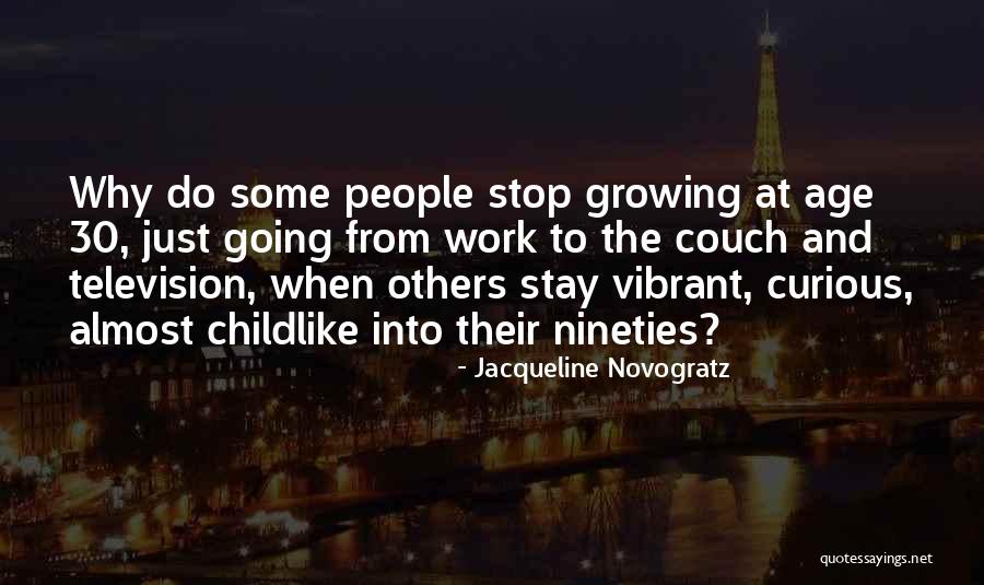 Nineties Quotes By Jacqueline Novogratz