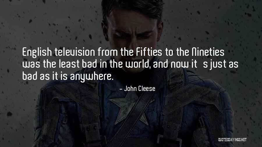 Nineties Quotes By John Cleese