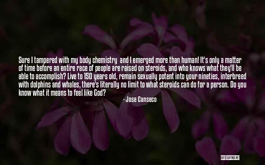 Nineties Quotes By Jose Canseco