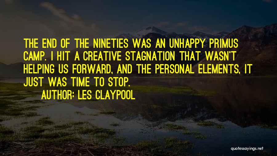 Nineties Quotes By Les Claypool