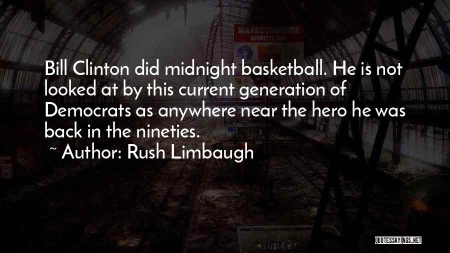 Nineties Quotes By Rush Limbaugh