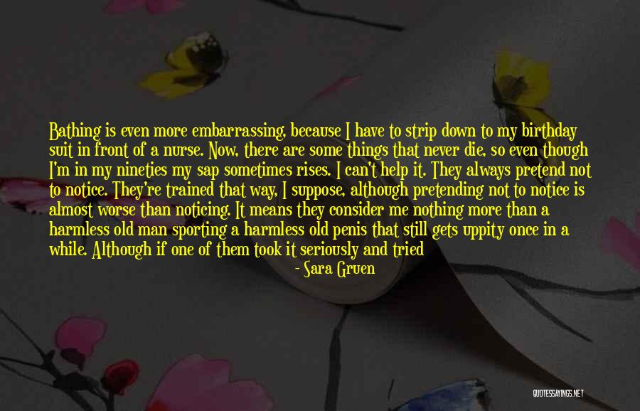 Nineties Quotes By Sara Gruen Nineties Quotes By Sara Gruen