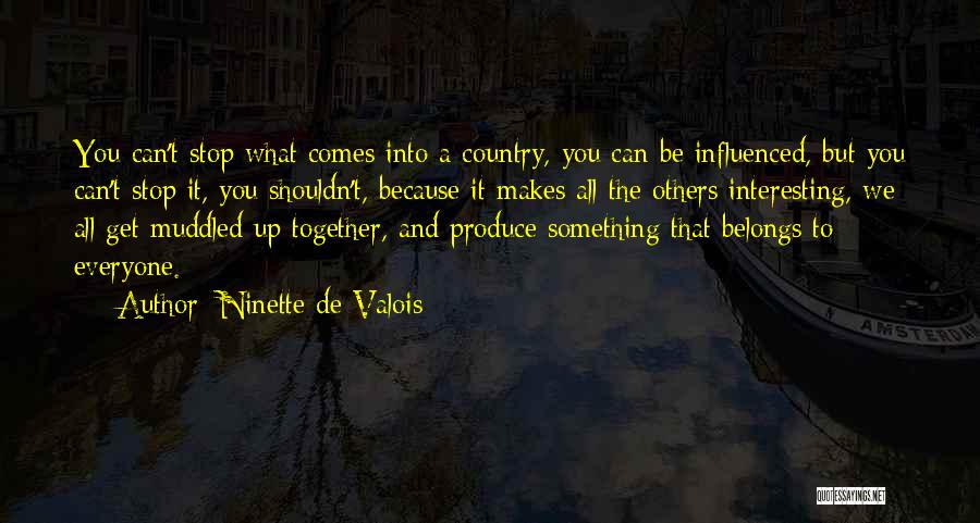 Ninette De Valois Quotes 1518176