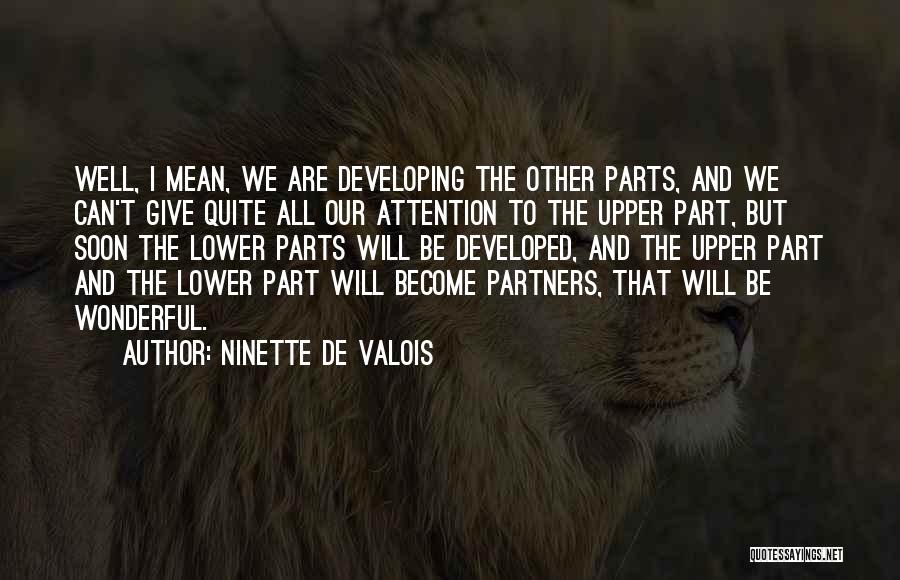 Ninette De Valois Quotes 1543321