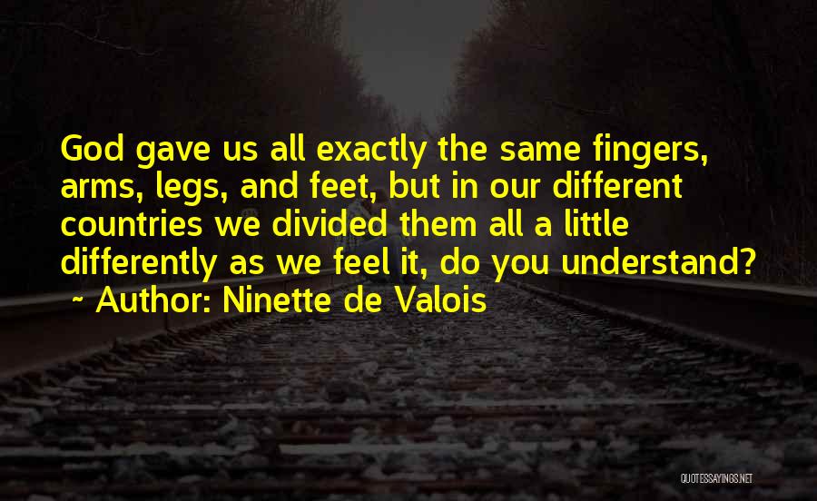 Ninette De Valois Quotes 156404