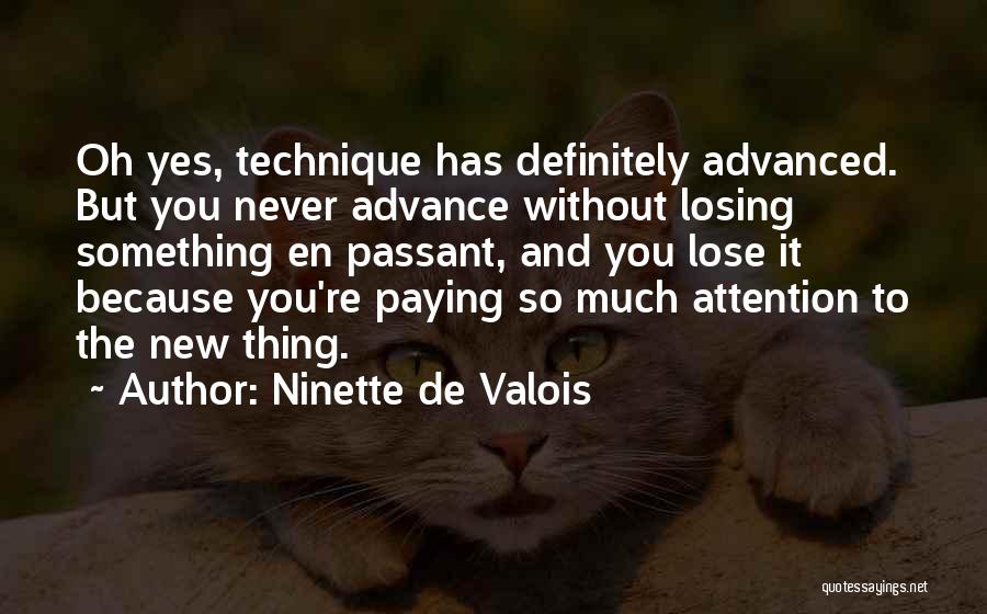 Ninette De Valois Quotes 1983437