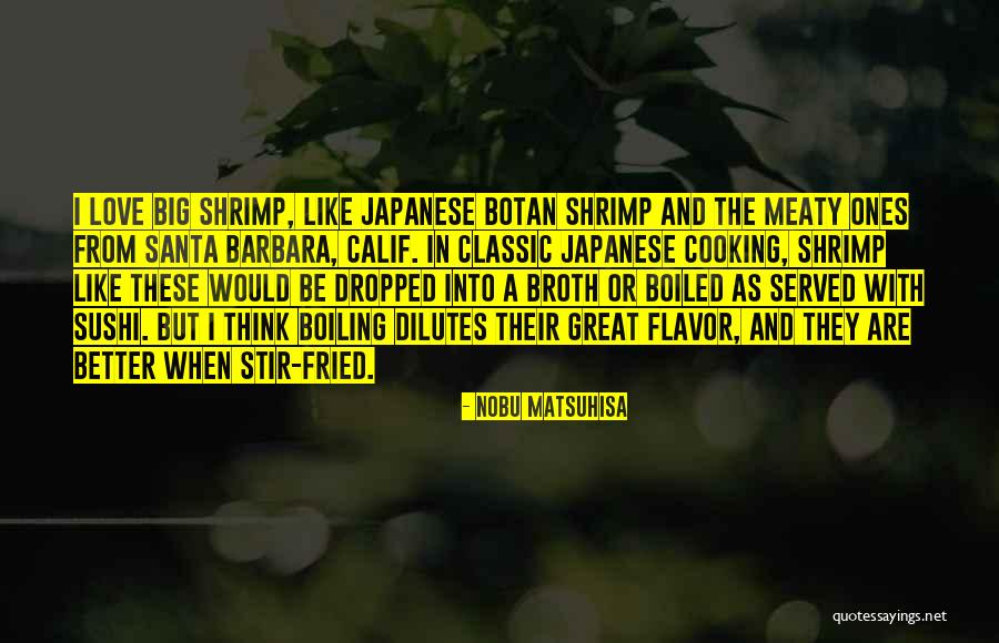 Ninety Nine Names Quotes By Nobu Matsuhisa Ninety Nine Names Quotes By Nobu Matsuhisa