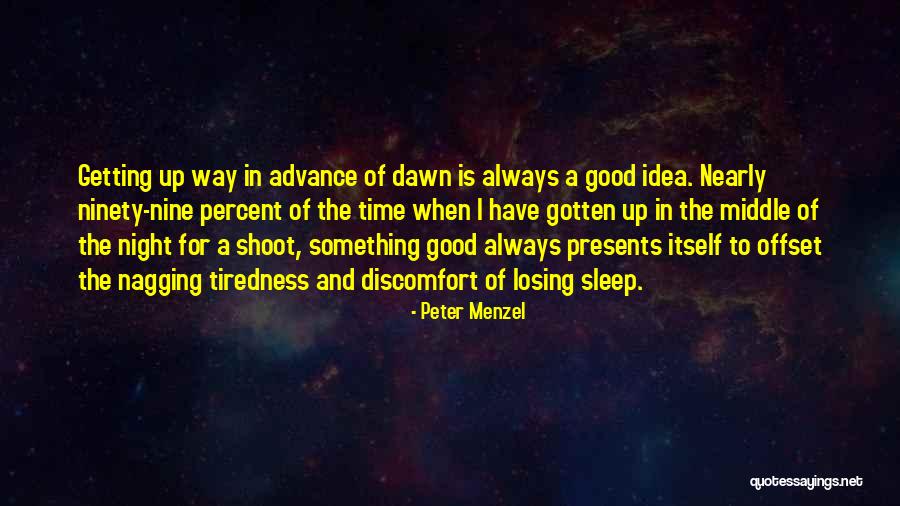 Ninety Percent Quotes By Peter Menzel Ninety Percent Quotes By Peter Menzel