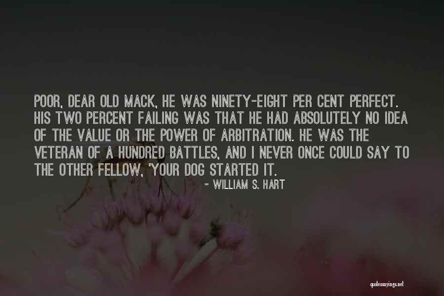 Ninety Percent Quotes By William S. Hart Ninety Percent Quotes By William S. Hart