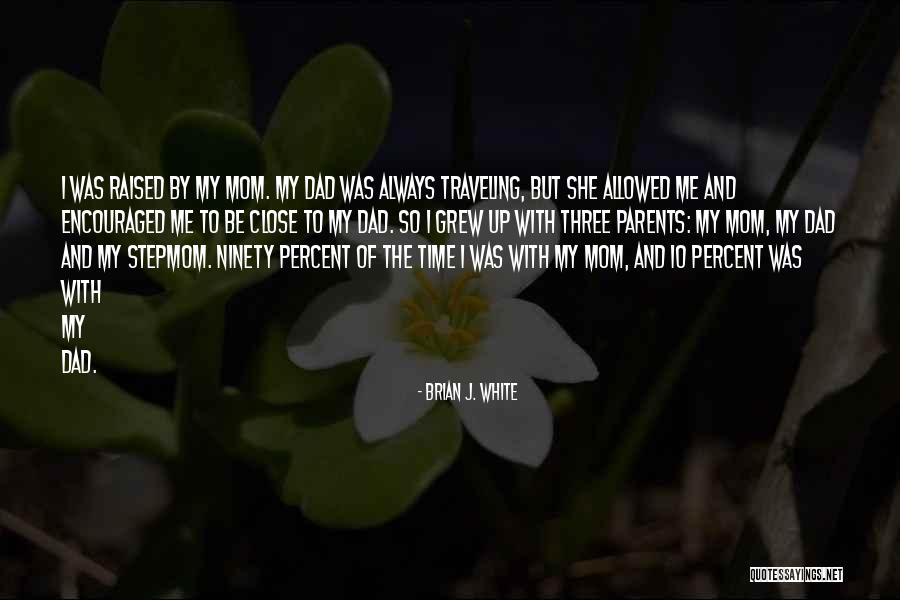 Ninety Three Quotes By Brian J. White Ninety Three Quotes By Brian J. White