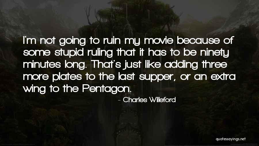 Ninety Three Quotes By Charles Willeford Ninety Three Quotes By Charles Willeford