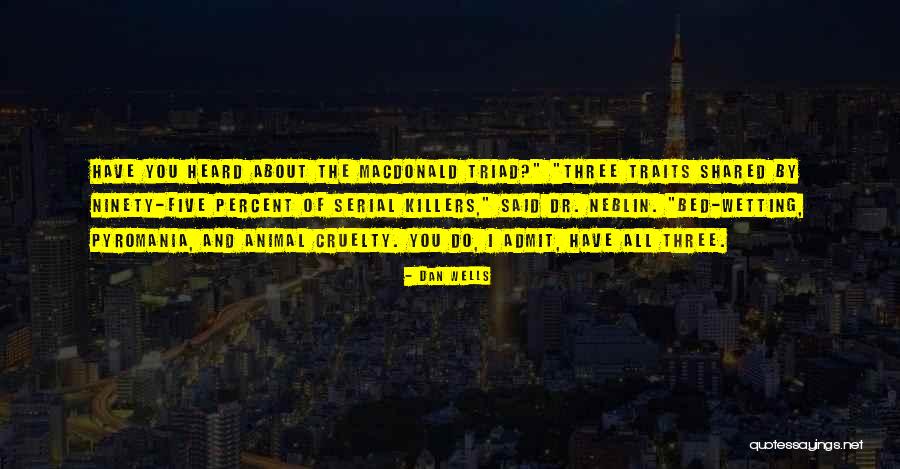 Ninety Three Quotes By Dan Wells Ninety Three Quotes By Dan Wells