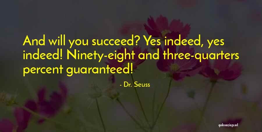 Ninety Three Quotes By Dr. Seuss