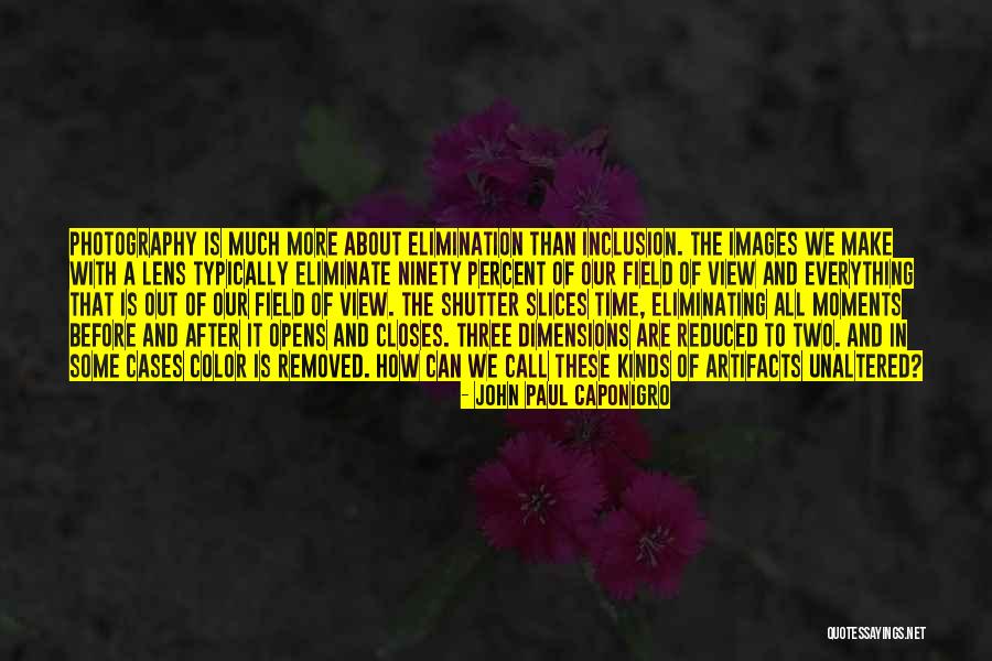 Ninety Three Quotes By John Paul Caponigro Ninety Three Quotes By John Paul Caponigro