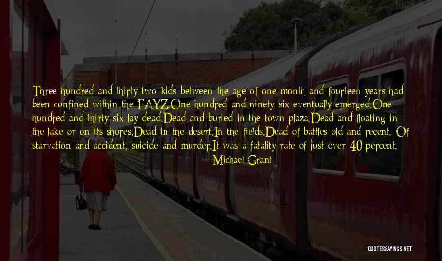 Ninety Three Quotes By Michael Grant Ninety Three Quotes By Michael Grant