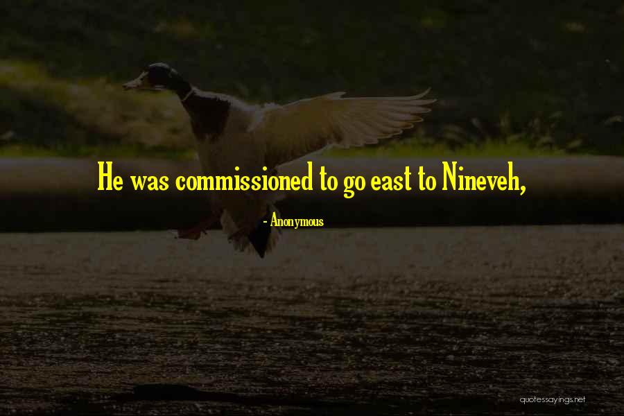 Nineveh Quotes By Anonymous Nineveh Quotes By Anonymous