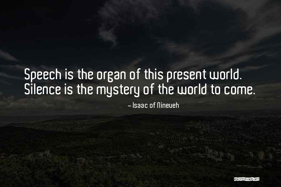Nineveh Quotes By Isaac Of Nineveh Nineveh Quotes By Isaac Of Nineveh