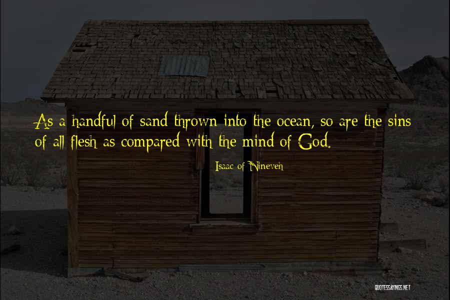 Nineveh Quotes By Isaac Of Nineveh Nineveh Quotes By Isaac Of Nineveh
