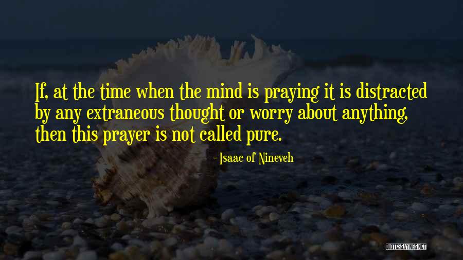 Nineveh Quotes By Isaac Of Nineveh Nineveh Quotes By Isaac Of Nineveh