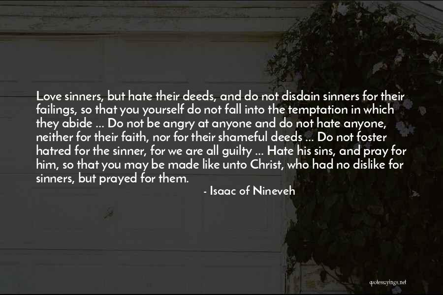 Nineveh Quotes By Isaac Of Nineveh Nineveh Quotes By Isaac Of Nineveh