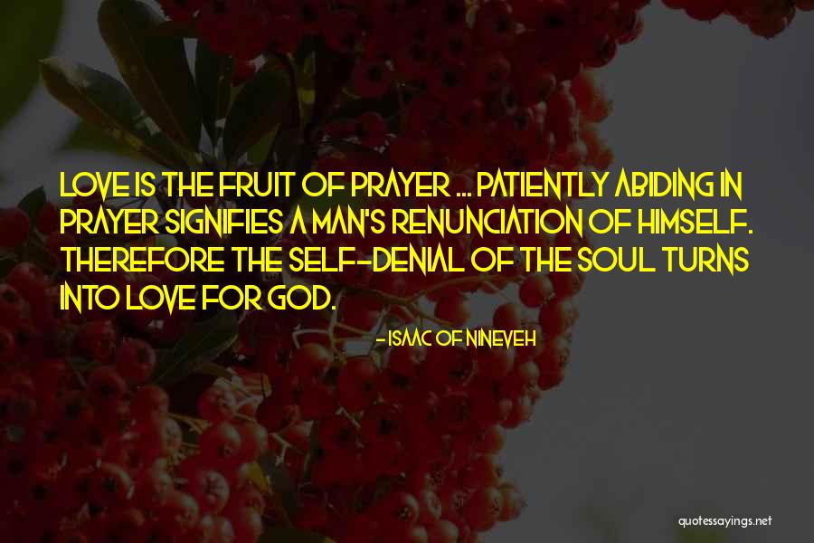 Nineveh Quotes By Isaac Of Nineveh Nineveh Quotes By Isaac Of Nineveh