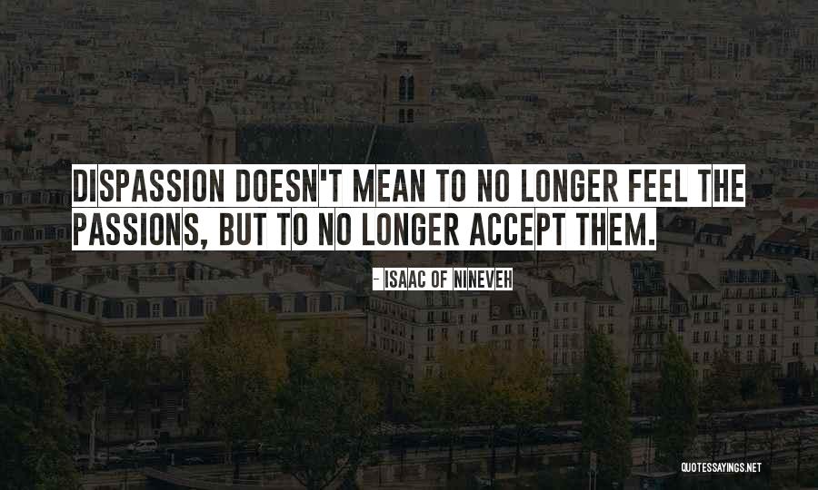 Nineveh Quotes By Isaac Of Nineveh Nineveh Quotes By Isaac Of Nineveh