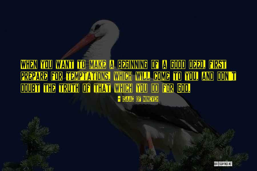 Nineveh Quotes By Isaac Of Nineveh Nineveh Quotes By Isaac Of Nineveh