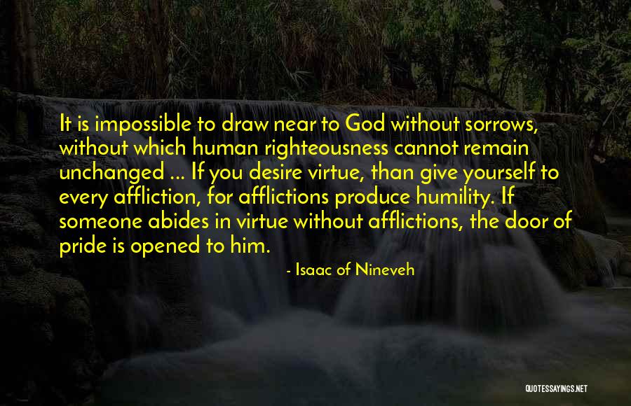 Nineveh Quotes By Isaac Of Nineveh Nineveh Quotes By Isaac Of Nineveh