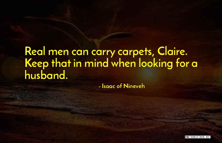 Nineveh Quotes By Isaac Of Nineveh Nineveh Quotes By Isaac Of Nineveh