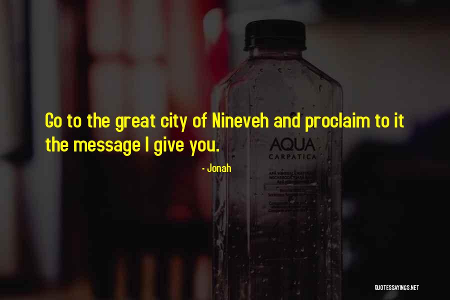 Nineveh Quotes By Jonah Nineveh Quotes By Jonah