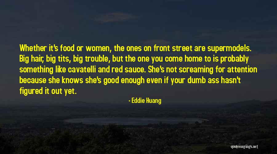 Ninfetasgratis Quotes By Eddie Huang Ninfetasgratis Quotes By Eddie Huang