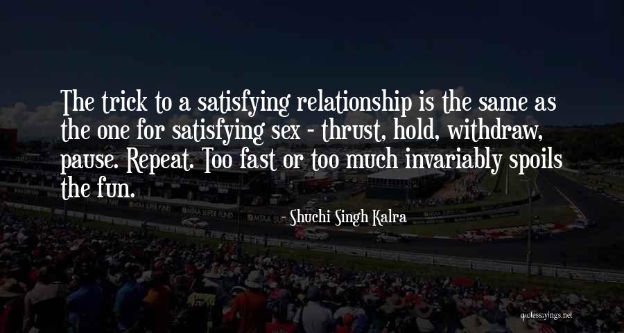 Ninfomania Quotes By Shuchi Singh Kalra Ninfomania Quotes By Shuchi Singh Kalra
