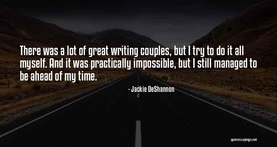 Niniane Wang Quotes By Jackie DeShannon Niniane Wang Quotes By Jackie DeShannon